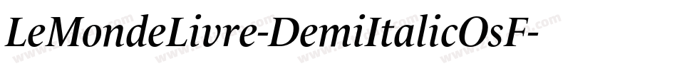LeMondeLivre-DemiItalicOsF字体转换