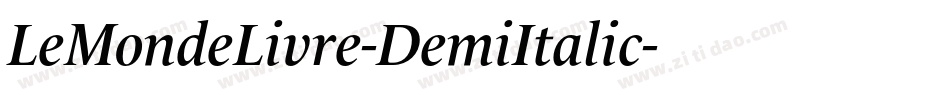 LeMondeLivre-DemiItalic字体转换