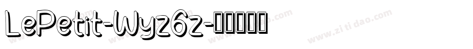 LePetit-Wyz6z字体转换
