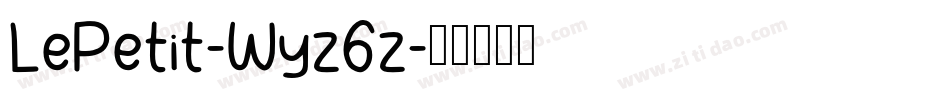 LePetit-Wyz6z字体转换