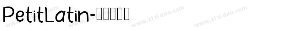 PetitLatin字体转换