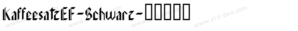 KaffeesatzEF-Schwarz字体转换