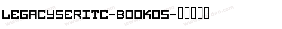 LegacySerITC-BookOS字体转换