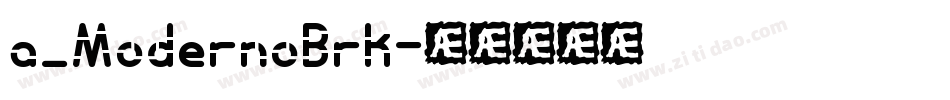 a_ModernoBrk字体转换