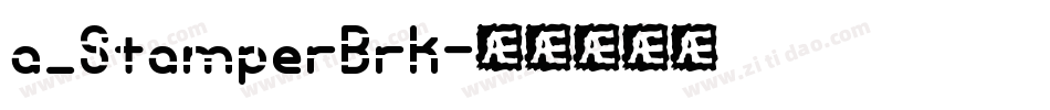 a_StamperBrk字体转换