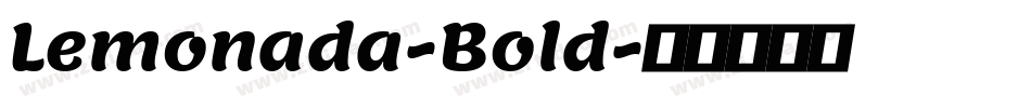 Lemonada-Bold字体转换