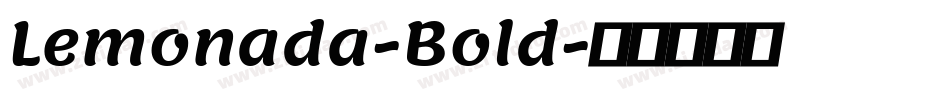Lemonada-Bold字体转换