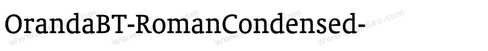 OrandaBT-RomanCondensed字体转换