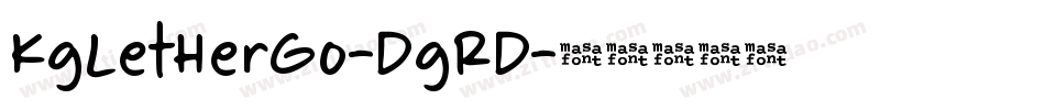 KgLetHerGo-DgRD字体转换
