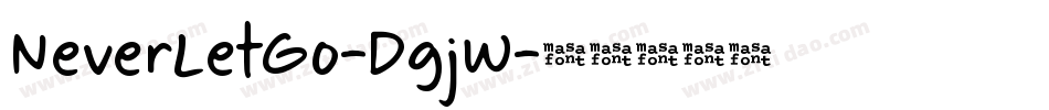 NeverLetGo-DgjW字体转换
