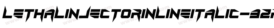 LethalInjectorInlineItalic-BzRB字体转换