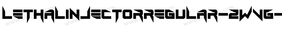 LethalInjectorRegular-zWVG字体转换