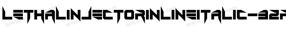 LethalInjectorInlineItalic-BzRB字体转换