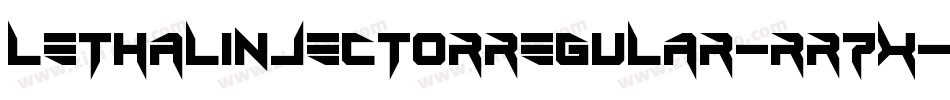 LethalInjectorRegular-rR7x字体转换