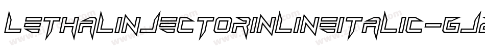 LethalInjectorInlineItalic-Gjzy字体转换