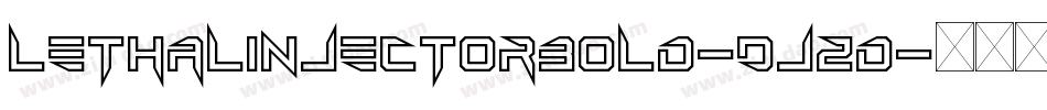 LethalInjectorBold-Djzd字体转换