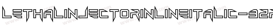 LethalInjectorInlineItalic-BzRB字体转换