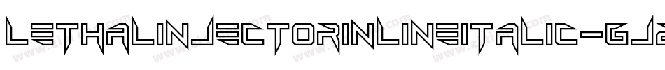 LethalInjectorInlineItalic-Gjzy字体转换