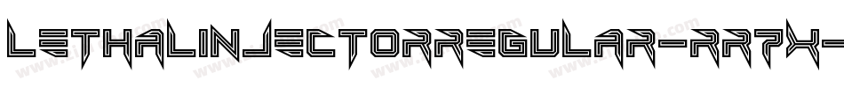 LethalInjectorRegular-rR7x字体转换