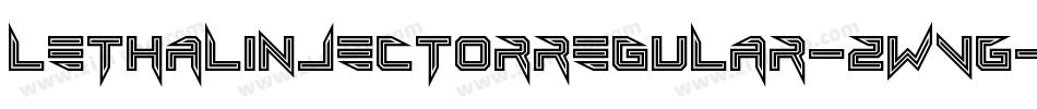 LethalInjectorRegular-zWVG字体转换