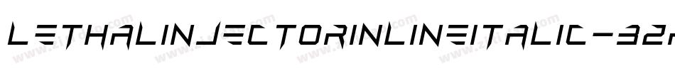 LethalInjectorInlineItalic-BzRB字体转换