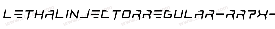 LethalInjectorRegular-rR7x字体转换