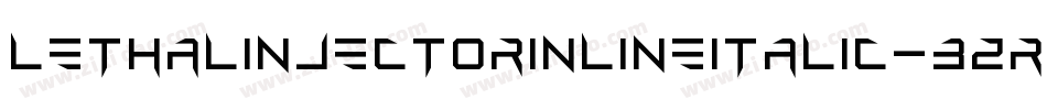 LethalInjectorInlineItalic-BzRB字体转换