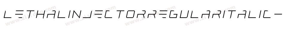 LethalInjectorRegularItalic-YoYq字体转换