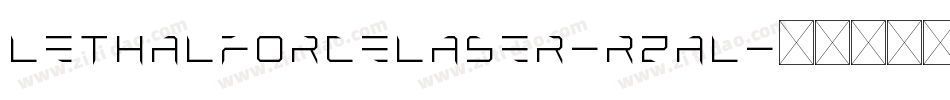 LethalForceLaser-rZaL字体转换 LethalForceLaser-rZaL字体转换