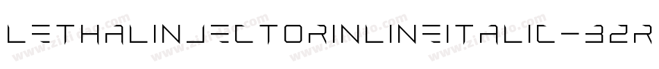 LethalInjectorInlineItalic-BzRB字体转换
