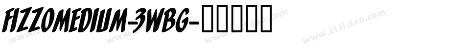 FizzoMedium-3WBG字体转换