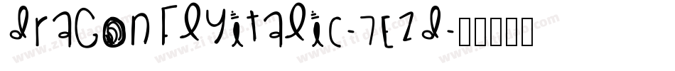 DragonFlyItalic-7eZD字体转换