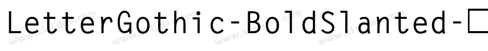 LetterGothic-BoldSlanted字体转换