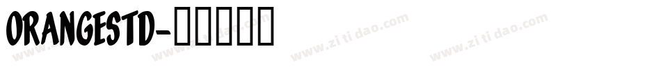OrangeStd字体转换