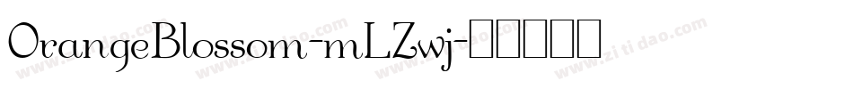OrangeBlossom-mLZwj字体转换