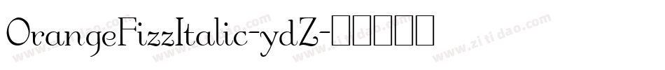 OrangeFizzItalic-ydZ字体转换