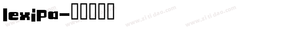 Lexipa字体转换