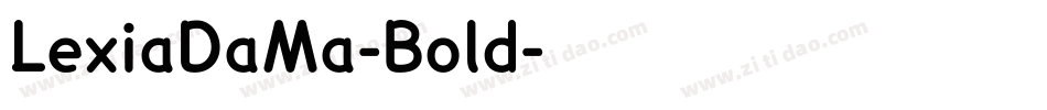 LexiaDaMa-Bold字体转换