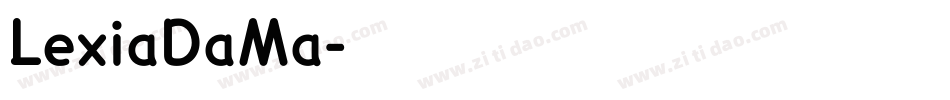 LexiaDaMa字体转换