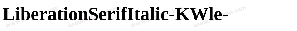 LiberationSerifItalic-KWle字体转换