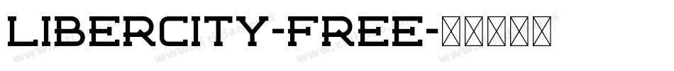 Libercity-Free字体转换
