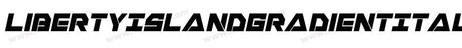 LibertyIslandGradientItalic-GLmO字体转换