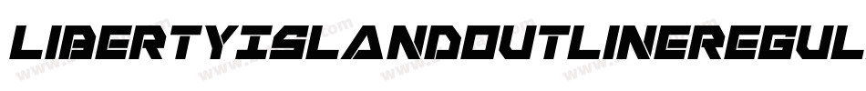 LibertyIslandOutlineRegular-1A3Z字体转换