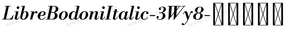 LibreBodoniItalic-3Wy8字体转换