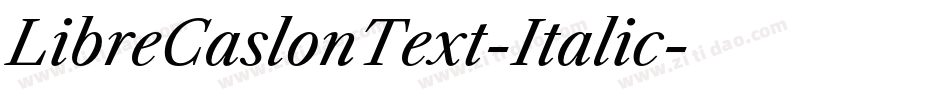 LibreCaslonText-Italic字体转换