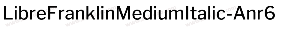 LibreFranklinMediumItalic-Anr6字体转换