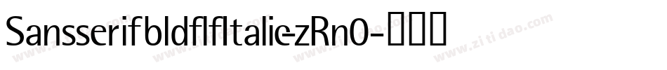 SansserifbldflfItalic-zRn0字体转换