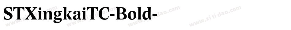 STXingkaiTC-Bold字体转换
