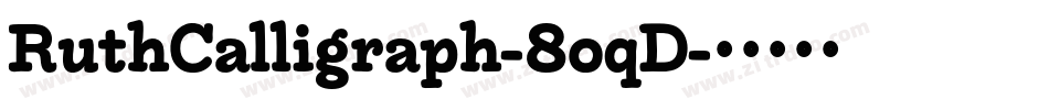 RuthCalligraph-8oqD字体转换