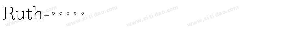 Ruth字体转换